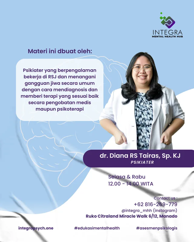 dr. Diana R. S. Tairas, Sp.KJ : Memahami Skizofrenia.