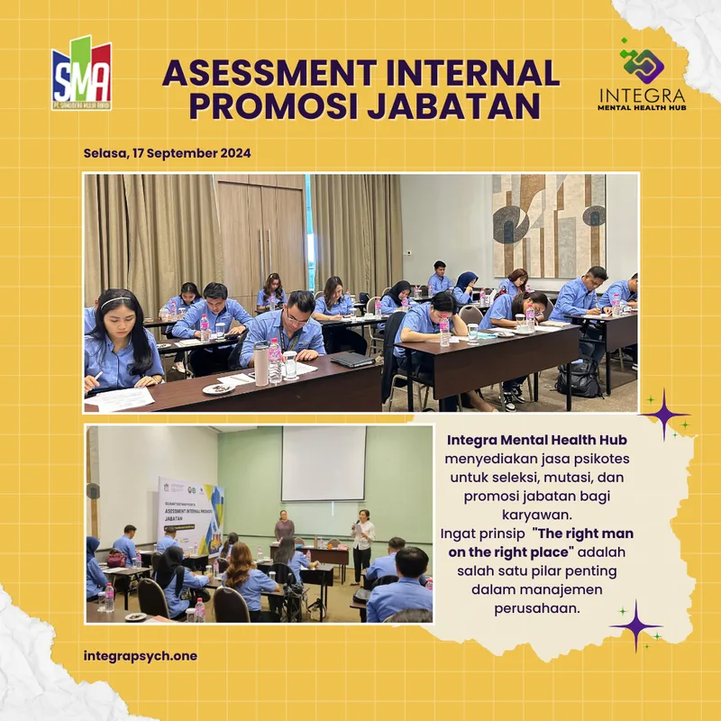 Integra Mental Health Hub dipercaya untuk melakukan asesmen psikologi dalam rangka promosi jabatan. "The right man on the right place" adalah kunci sukses manajemen perusahaan!