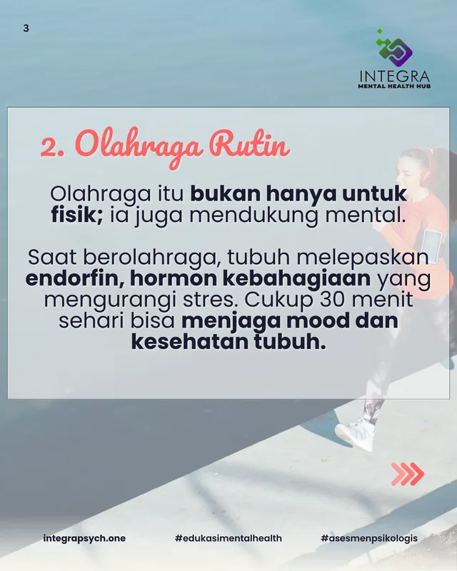 Kesehatan mental dan fisik saling mendukung.