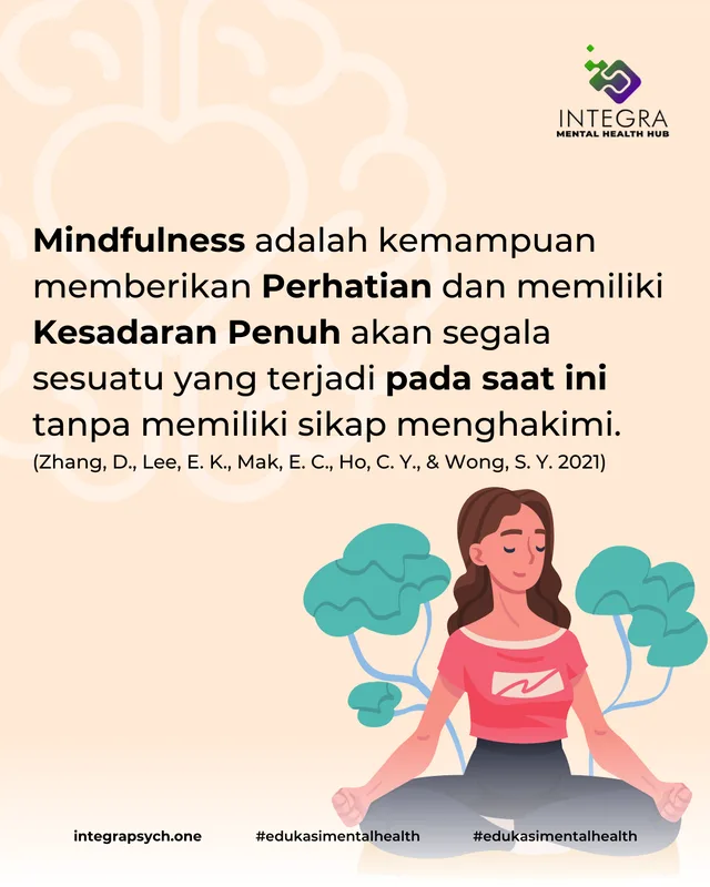Mindfulness hadir sebagai pendekatan yang kuat untuk menjaga keseimbangan dan kesejahteraan mental.