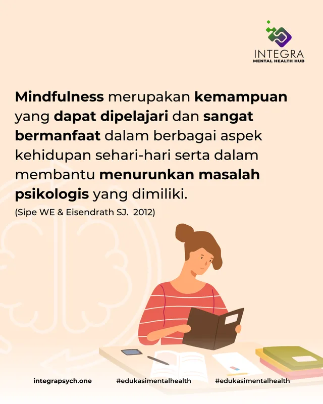 Mindfulness hadir sebagai pendekatan yang kuat untuk menjaga keseimbangan dan kesejahteraan mental.