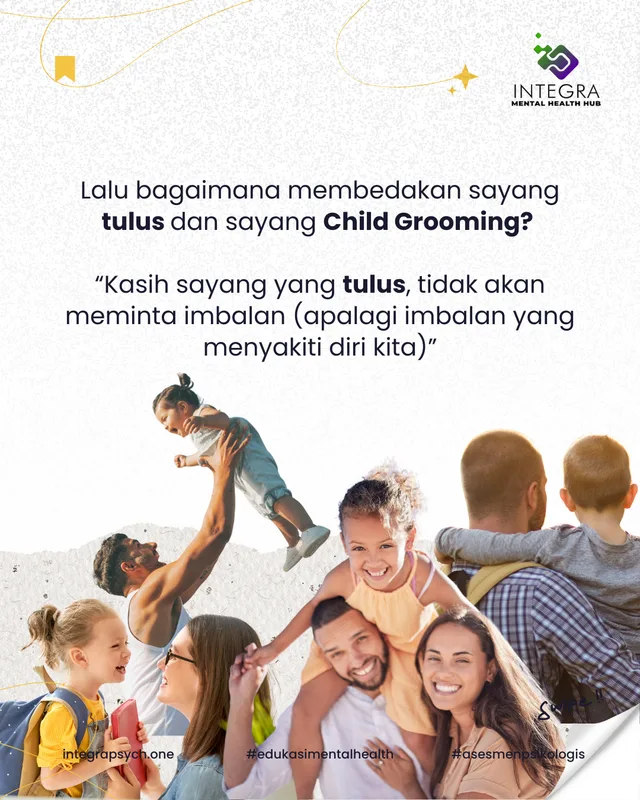 Sayang tulus atau pura-pura? Waspada Child Grooming