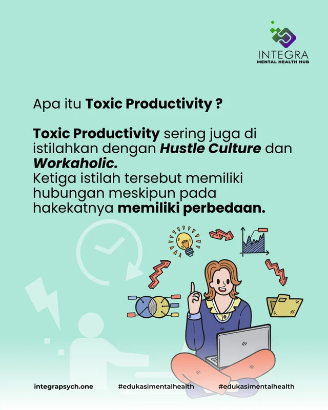 Toxic Productivity: Kenali dan Atasi!